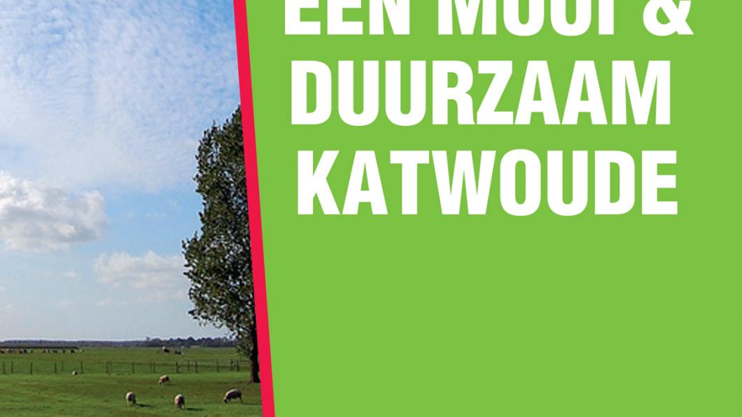 Voor een mooi en duurzaam Katwoude Katwoude.jpg